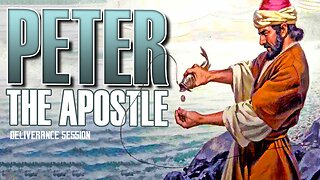 Peter The Apostle 041423 Deliverance