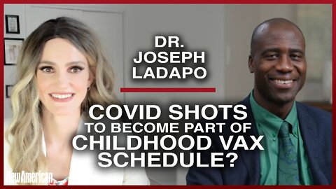 Dr. Joseph Ladapo: Rejecting Covid Shots Becoming Part of Childhood Vaccination Schedule