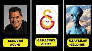 Sende mi Acun / Galatasaray kaçıncı olur / Uzaylı Geldi mi