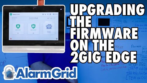 2GIG Edge: Upgrading the Firmware