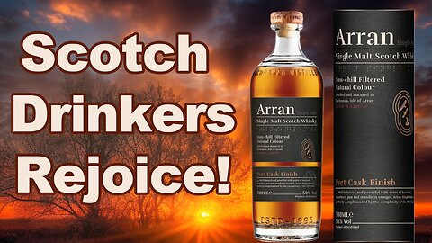 This Scotch Raises the Bar: Arran Port Cask Review