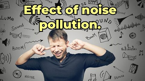 Noise Pollution on Health and Environment | Solutions and Awareness #noisepollution