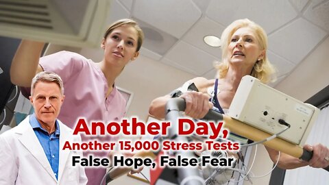 Another Day, Another 15,000 Stress Tests - False Hope, False Fear