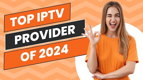 TOP IPTV SUBSCRIPTION OF 2024 | IPTV SMARTERS PRO