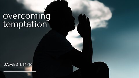 THIS is how to overcome temptation!