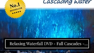 Relaxing Waterfall DVD - Fall Cascades - Soothing Softness and Colours of Autumn with 3D Binaur...