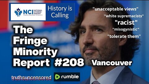 The Fringe Minority Report #208 National Citizens Inquiry Vancouver