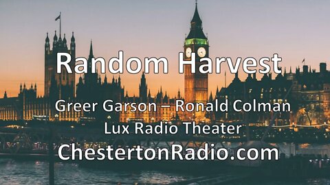 Random Harvest - Ronald Colman - Greer Garson - Lux Radio Theater