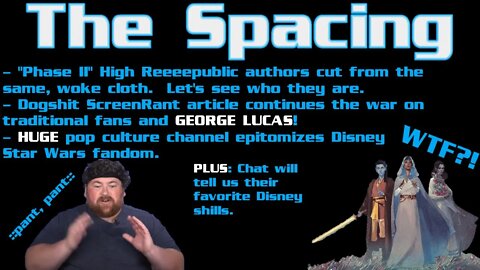 The Spacing - New High Republic Authors Are (You Guessed It) Woke - ScreenRant Attacks Lucas