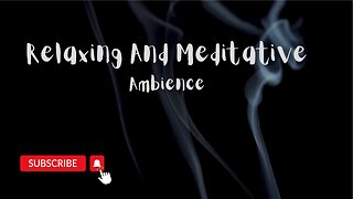 Meditative ambience, Calming composition for concentration I 4 Hours