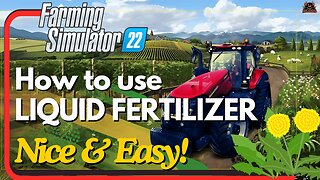 How to use LIQUID Fertilizer in Farming Simulator 22