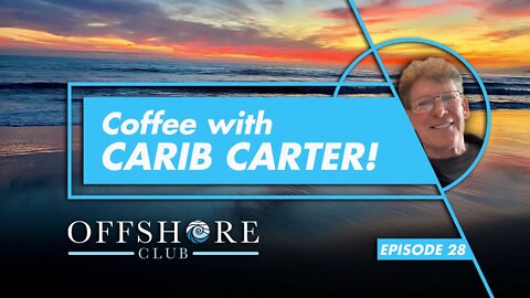 Coffee With Carib Carter | Episode 28