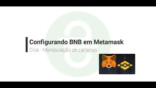 Dica - Metamask - Manipulando RPC (criando rede BNB no celular)