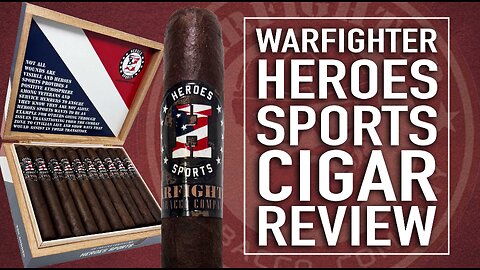 Warfighter Heroes Sports Cigar Review