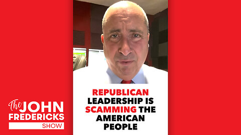 Republican Leadership Is SCAMMING the American People!