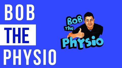 Bob The Physio