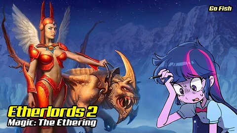 No Crashes Today Plz!│Etherlords 2 #32