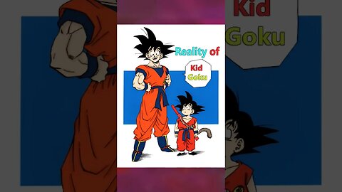 The Real Truth of How Goku is Kid #dbz #dbs #dragonballmagic #dragonballdaima