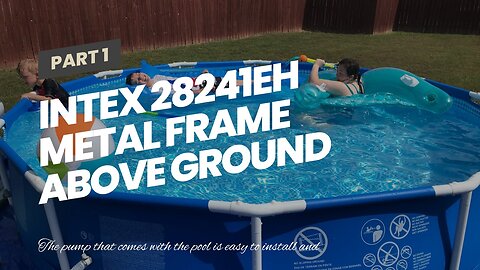 INTEX 28241EH Metal Frame Above Ground Swimming Pool Set: 15ft x 48in – Includes 1000 GPH Cartr...