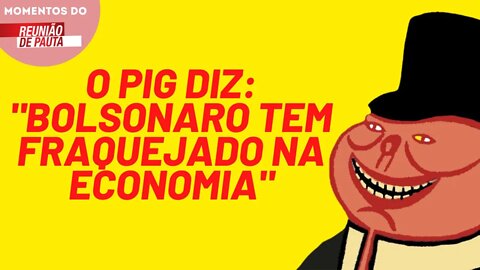 Momento PIG: imprensa critica fraquejada de Bolsonaro na aplicação da política neoliberal | Momentos