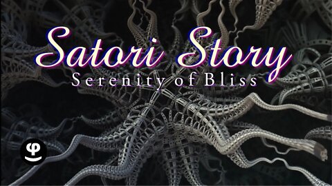 Serenity of Bliss | Satori Story | 432Hz