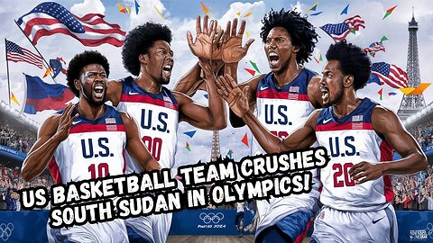 Team USA Crushes South Sudan in 2024 Olympic Basketball