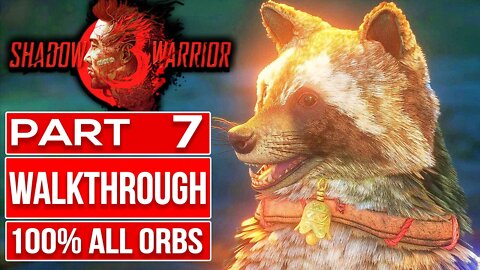 SHADOW WARRIOR 3 Gameplay Walkthrough PART 7 No Commentary (All Orbs Upgrades)