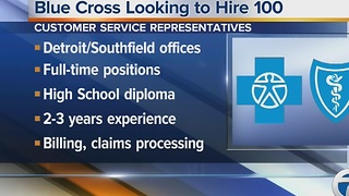 Workers Wanted: Blue Cross looking to hire 100