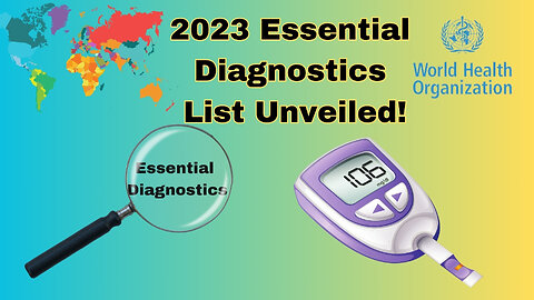Revolutionizing Health Diagnostics: WHO's Essential Tests Unveiled for 2023!