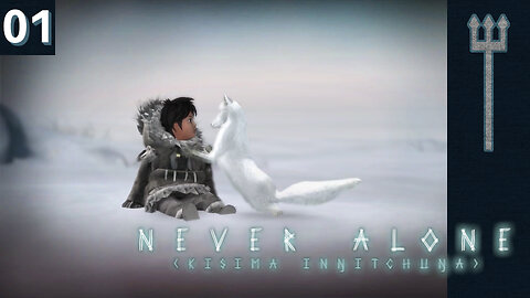 Never Alone (Kisima Inŋitchuŋa)