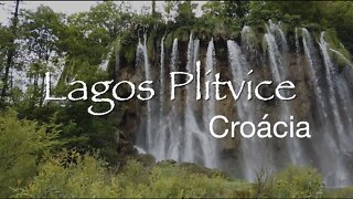 Os Incríveis Lagos Plitvice na Croácia | GoEuropa