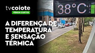 Qual a diferença de temperatura e sensação termica?