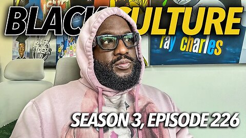 Black Culture | Hassan Campbell Hit, Umar Johnson Right, Black Women Against Dave Ramsey | S3.EP226