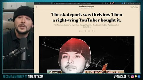 Tim Pool's RIGHT WING TAKE OVER Of WOKE SkatePark, Wapo Proves Skatepark Story IS ALL POLITICS