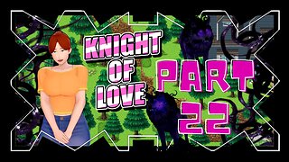 Fighting a Wolf, Leads to Having S*x! 18+ | Knight of Love Part 22