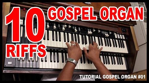 10 GOSPEL JAZZ ORGAN RIFFS TUTORIAL