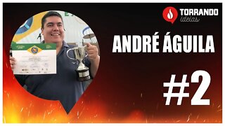 André Aguila - Ep.2 | Torrando Ideias