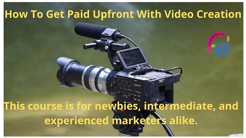 How To Get Paid Upfront With Video Creation #Video Creation #video #paid