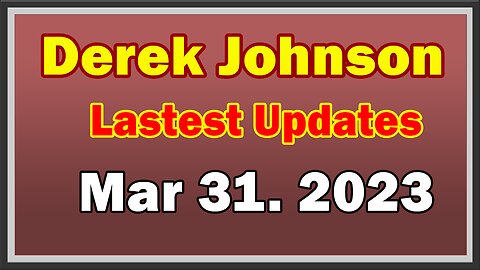 Derek Johnson Lastest Updates 3.31.23