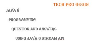 Programming Questions solved using Java 8 Stream API and Functional programming style