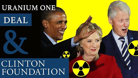 Uranium One: Shady Money and the Clinton Foundation