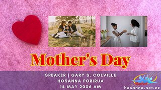 Mothers' Day 2006 (Gary Colville) | Hosanna Porirua