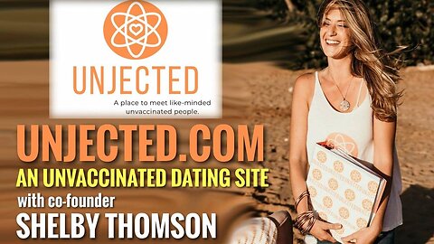 Rebunked #077 | Shelby Thomson | Unjected.com: Unvaccinated Dating Site