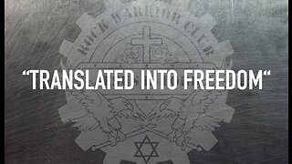 Translated Into Freedom