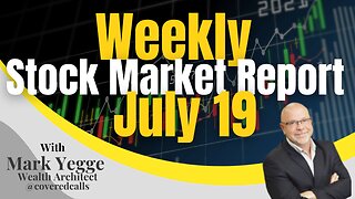 Weekly Stock Market Update July 19, 2024