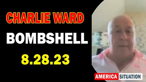 Charlie Ward Bombshell 8/28/23: "The Plot Against The King"