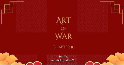 Art of War - Chapter 10 - Terrain - Sun Tzu (Blackscreen)