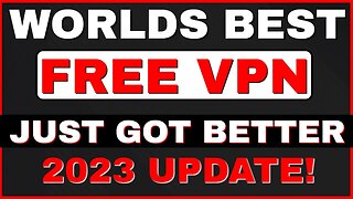 THE WORLDS BEST FREE VPN! Just Got BETTER!