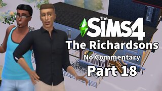 Part 18 // The Richardson's // Sims 4 // No Com // No Mods