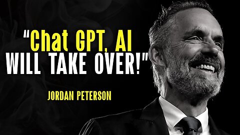JORDAN PETERSON on the Future of AI and ChatGPT!